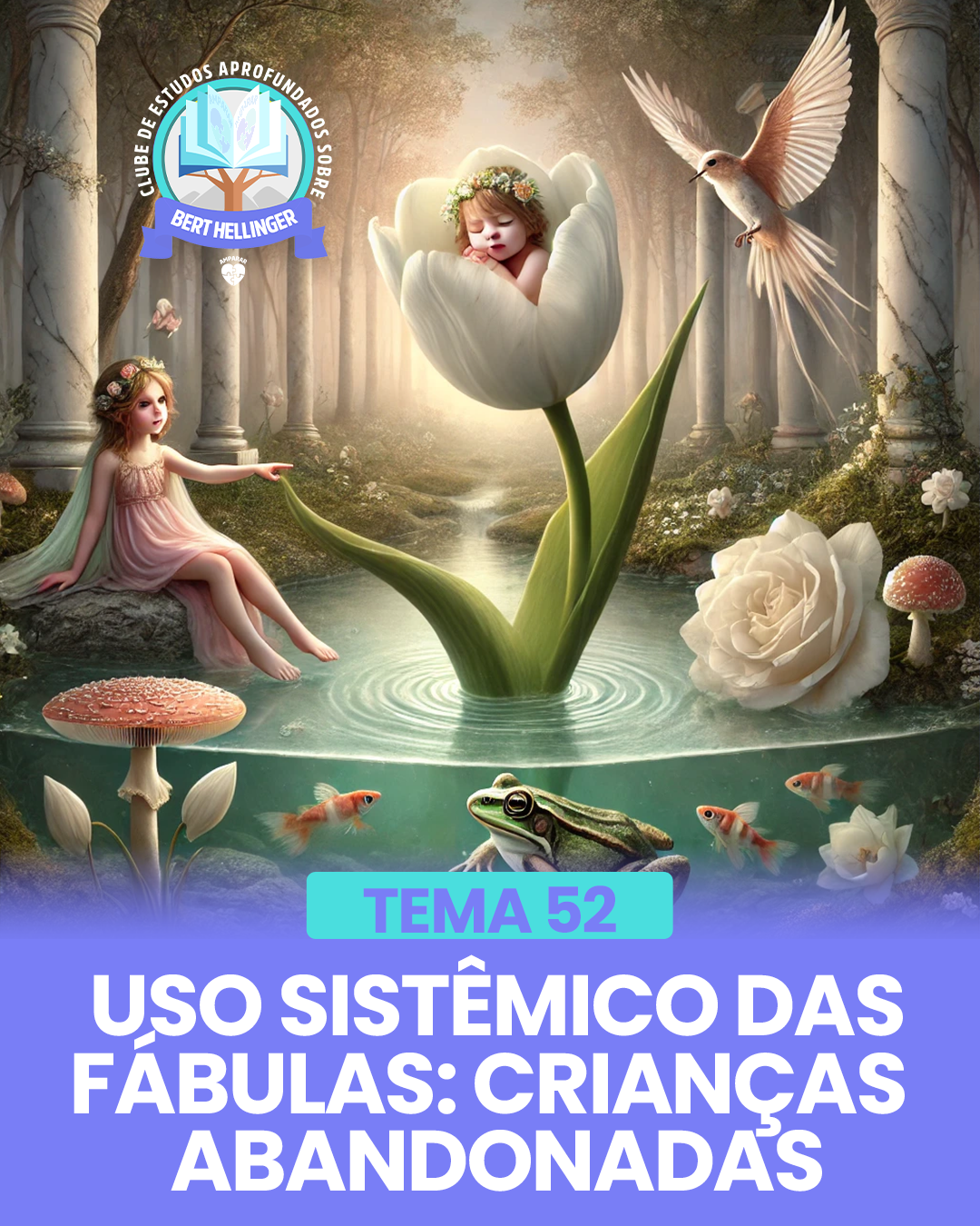 Tema 52 - Uso sistêmico das fábulas